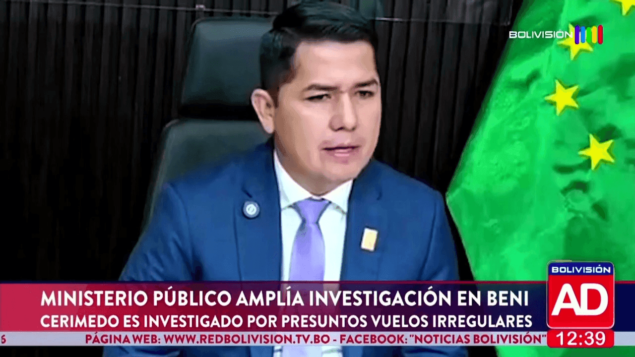 Fotografía de  Ministerio Público amplía la investigación en Beni: Cerimedo es investigado por presuntos vuelos irregulares