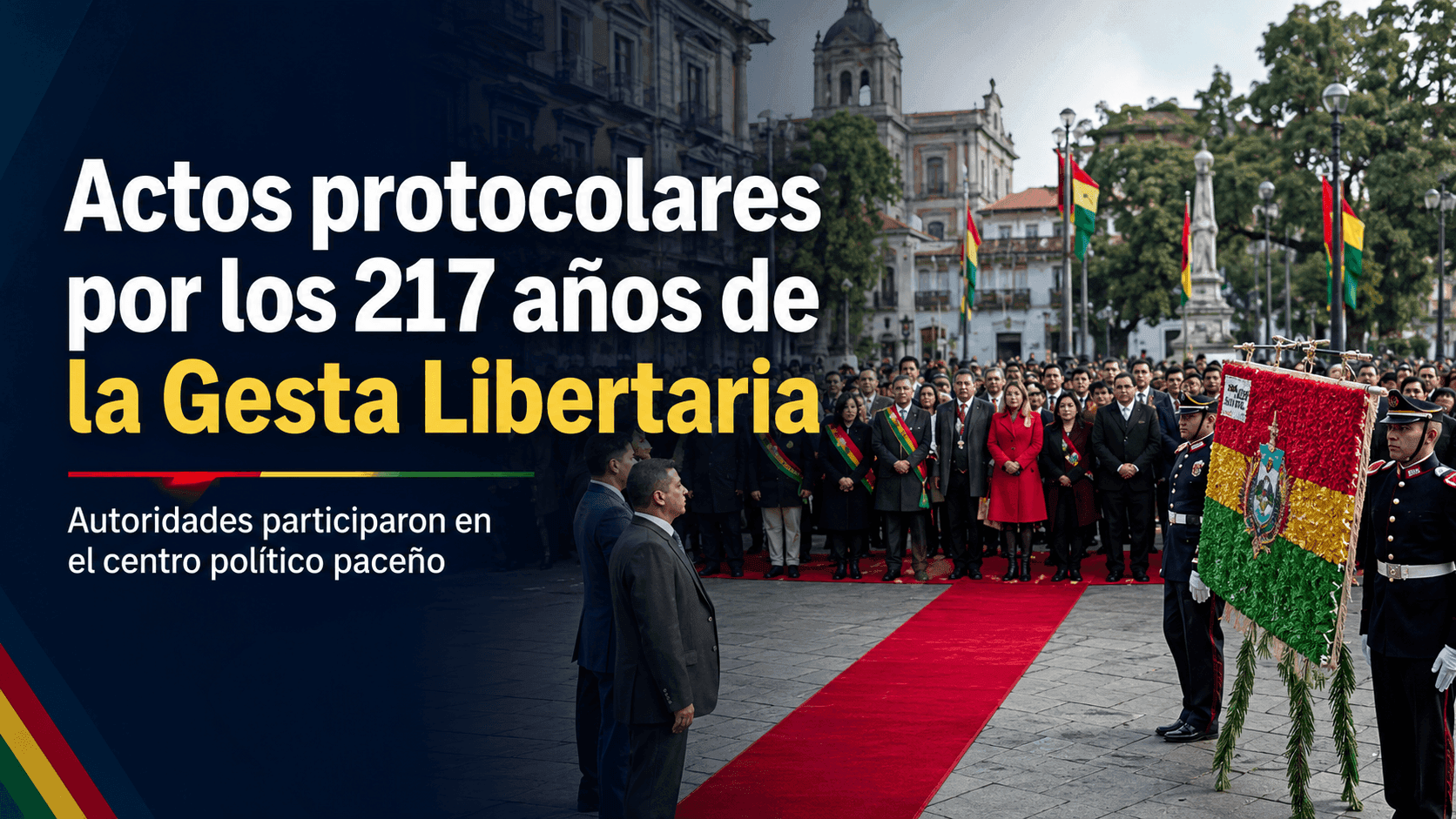 Fotografía de La Paz conmemora 217 años de la gesta libertaria